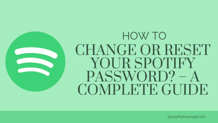 Change or Reset Your Spotify Password